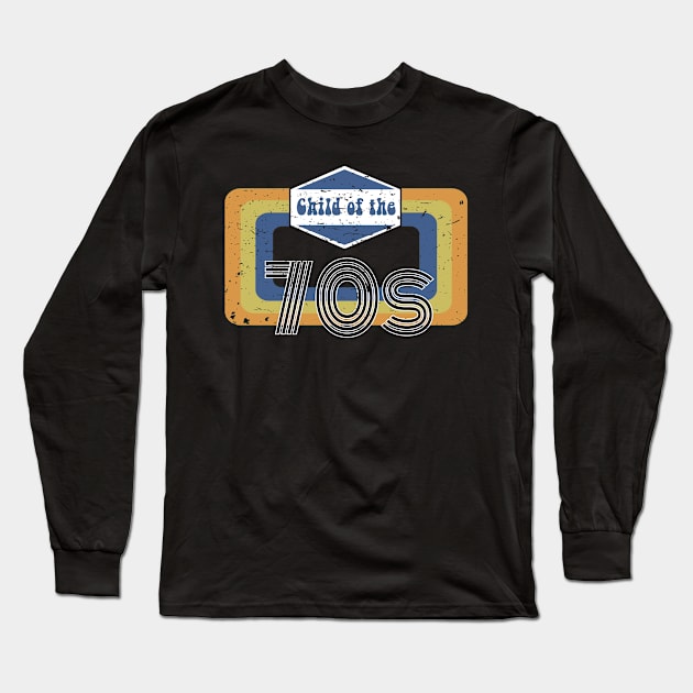 Child of the 70s - Retro Distressed Long Sleeve T-Shirt by Brad T